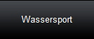 Wassersport